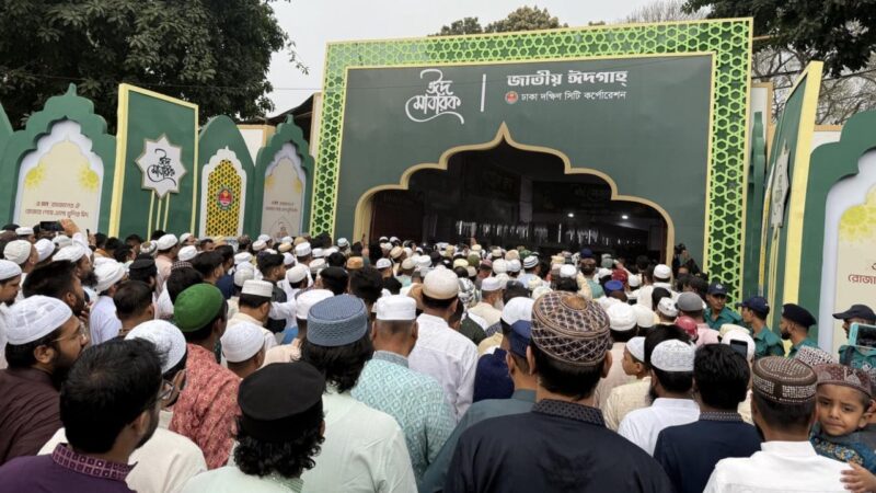 ঈদুল ফিতরের প্রধান জামাত সকাল সাড়ে ৮টায়